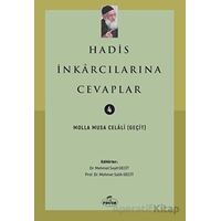 Hadis İnkarcılarına Cevaplar - Molla Musa Celali - Ravza Yayınları
