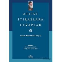 Ateist İtirazlara Cevaplar - Molla Musa Celali - Ravza Yayınları