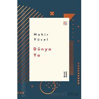 Dünya Ya - Mahir Yücel - Ketebe Yayınları