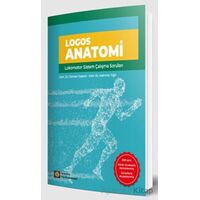 Logos Anatomi - Lokomotor Sistem Çalışma Soruları - Osman Coşkun - İstanbul Tıp Kitabevi