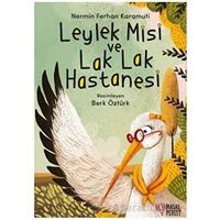 Leylek Misi ve Lak Lak Hastanesi - Nermin Ferhan Karamuti - Masalperest