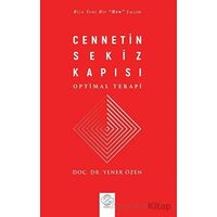 Cennetin Sekiz Kapısı - Optimal Terapi - Yener Özen - Post Yayınevi