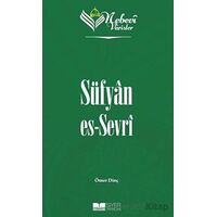 Süfyan Es-Sevri - Nebevi Varisler 20 - Ömer Dinç - Siyer Yayınları