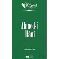 Ahmed-i Hani - Nebevi Varisler 80 - Abdulcebbar Kavak - Siyer Yayınları