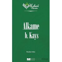 Alkame B. Kays - Nebevi Varisler 03 - İbrahim Yıldız - Siyer Yayınları