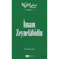 İmam Zeynelabidin - Nebevi Varisler 05 - Recep Erkocaaslan - Siyer Yayınları