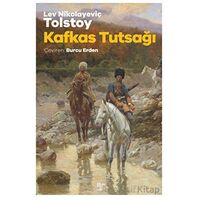 Kafkas Tutsağı - Lev Nikolayeviç Tolstoy - Halk Kitabevi