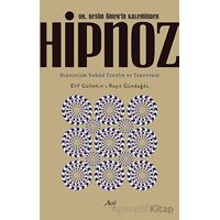 Dr. Besim Ömer’in Kaleminden Hipnoz - Raşit Gündoğdu - Aktif Yayınevi