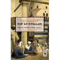 Kur’an Kıssaları - Mustafa Vehbe Zuhayli - Çıra Yayınları
