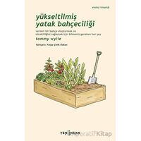 Yükseltilmiş Yatak Bahçeciliği - Tammy Wylie - Yeni İnsan Yayınevi