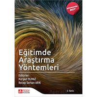 Eğitimde Araştırma Yöntemleri - (Ekonomik Boy) - Recep Serkan Arık - Pegem Akademi Yayıncılık