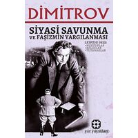 Siyasi Savunma ve Faşizmin Yargılanması - Georgi Dimitrov - Yar Yayınları