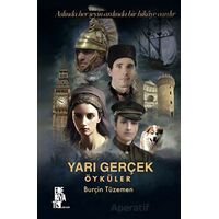 Yarı Gerçek Öyküler - Burçin Tüzemen - Edebiyatist