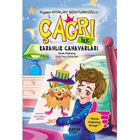 Çağrı İle Karanlık Canavarları - Ayşen Atalay Şentürkoğlu - Parya Kitap