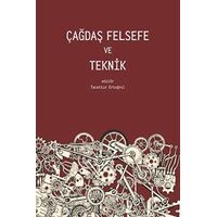 Çağdaş Felsefe ve Teknik - Kolektif - Pinhan Yayıncılık