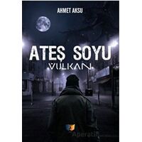 Ateş Soyu - Ahmet Aksu - Ateş Yayınları