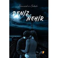 Deniz ve Nehir - Zümrüd-ü Sabah - Ateş Yayınları