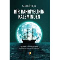Bir Bahriyelinin Kaleminden - Muhsin Işık - Ateş Yayınları
