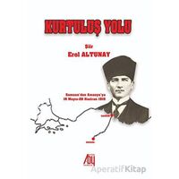 Kurtuluş Yolu - Erol Altuntaş - Baygenç Yayıncılık