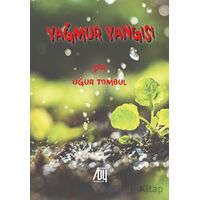 Yağmur Yangısı - Uğur Tombul - Baygenç Yayıncılık