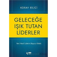 Geleceğe Işık Tutan Liderler - Koray Bilici - Doğan Solibri