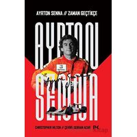 Ayrton Senna: Zaman Geçtikçe - Christopher Hilton - Profil Kitap