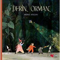 Derin Orman - Merve Atılgan - Can Çocuk Yayınları