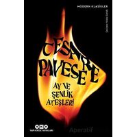 Ay Ve Şenlik Ateşleri - Cesare Pavese - Yapı Kredi Yayınları