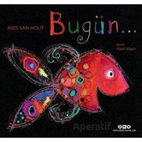 Bugün - Mies Van Hout - Yapı Kredi Yayınları