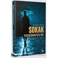 Sokak Fotoğrafçılığı - Mustafa Seven - İnkılap Kitabevi