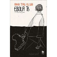 Ebola 76 - Amir Tag Elsir - Bilgi Yayınevi