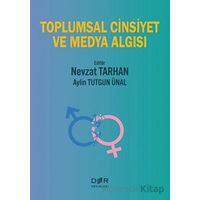 Toplumsal Cinsiyet ve Medya Algısı - Kolektif - Der Yayınları