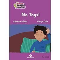 No Toys! - Rebecca Adlard - Redhouse Yayınları