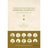 Yüksek İslam Enstitüsünden Marmara İlahiyata - Cilt 2