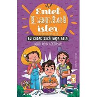 Bu Kadar Zeka Başa Bela - Entel Dantel İşler - Nehir Aydın Gökduman - Timaş Çocuk