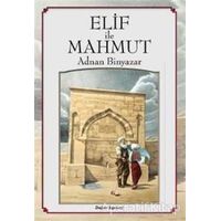 Elif İle Mahmut - Adnan Binyazar - Doğan Egmont Yayıncılık