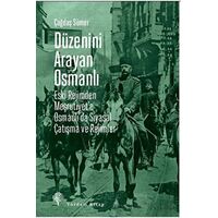 Düzenini Arayan Osmanlı - Çağdaş Sümer - Yordam Kitap