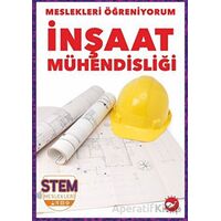 Meslekleri Öğreniyorum - İnşaat Mühendisliği Stem Meslekleri