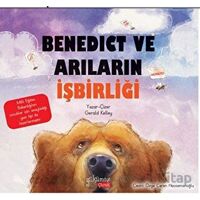 Benedict Ve Arıların İşbirliği - Gerald Kelley - Yakamoz Yayınevi