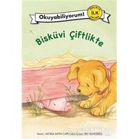 Bisküvi Çiftlikte - Alyssa Satin Capucilli - Pegasus Çocuk Yayınları