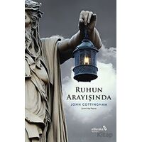 Ruhun Arayışında - John Cottingham - Albaraka Yayınları