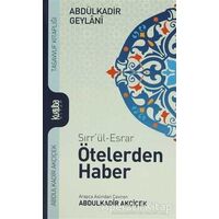Sırrül-Esrar Ötelerden Haber - Abdülkadir Geylani - Kurtuba Kitap
