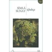 İçbahçe - Simla Sunay - Aylak Adam Kültür Sanat Yayıncılık