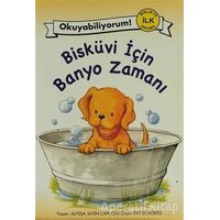 Bisküvi İçin Banyo Zamanı - 8.Kitap - Alyssa Satin Capucilli - Pegasus Çocuk Yayınları