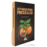 Zeytindağı’ndaki Portakallar - Esra Yurttaş Yılık - Aksa Kitap