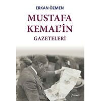 Mustafa Kemalin Gazeteleri - Erkan Özmen - Armoni Yayıncılık