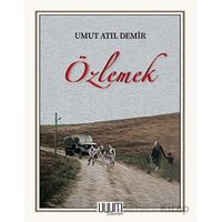 Özlemek - Umut Atıl Demir - Uyum Yayınları