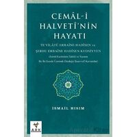 Cemal-i Halvetî’nin Hayatı Tevilatü Erbaine Hadisen Ve Şerhu Erbaine Hadisen Kudsiyyen (İsimli Eserl