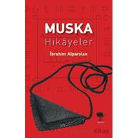 Muska - Hikayeler - İbrahim Alparslan - Alıç Yayınları