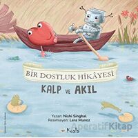 Bir Dostluk Hikayesi - Nishi Singhal - Koala Kitap